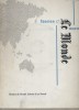 L'ancien et le nouveau "Monde". Histoire du Monde, histoire d'un monde.. LE MONDE 