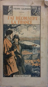 J'ai découvert la France.