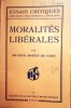Moralités libérales.. MARTIN DU GARD Maurice 