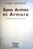 Sans armes ni armure.. HENRIQUES Robert 