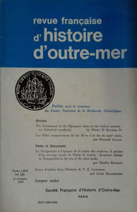 Revue française d'histoire d'outre-mer. N° 235. Gabon (in english) - Lac Kivu - Sénégambie à l'époque de la traite - T.E. Lawrence …