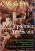 Le premier américain. La découverte archéologique de l'Amérique.. CERAM C. W. 