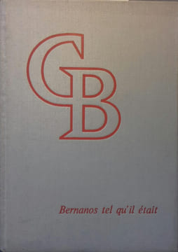 Bernanos tel qu'il était.. FABREGUES Jean de