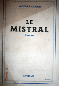 Le mistral.