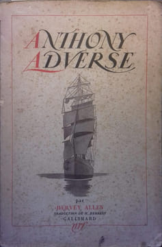 Anthony Adverse. Roman d'aventures.. ALLEN Hervey
