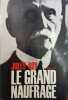 Le grand naufrage.. ROY Jules 