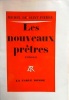 Les nouveaux prêtres.. SAINT PIERRE Michel de 