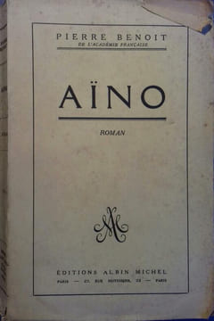 Aïno.. BENOIT Pierre