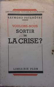 Voulons-nous sortir de la crise?