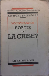 Voulons-nous sortir de la crise?