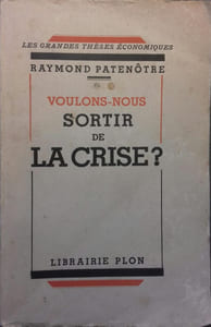 Voulons-nous sortir de la crise?