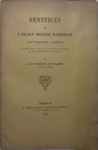 Bénéfices de l'ancien diocèse d'Orléans. Etat nominatif. Revenus.