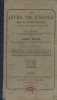 Le livre de l'école. Cours moyen. Choix de lectures expliquées à l'usage des écoles primaires.. LEBAIGUE Ch. 