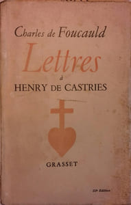 Lettres à Henry de Castries.