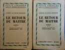 Le retour du maître. 2 volumes.. GUSTAF-JANSON Gösta 