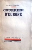 Courrier d'Europe.. HALEVY Daniel 