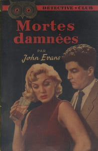 Mortes damnées.