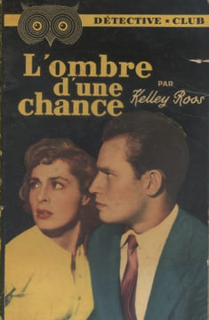 L'ombre d'une chance.. ROOS Kelley
