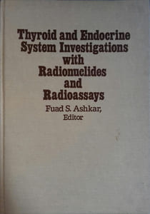 Thyroid and endocrine system investigations with radionuclidsand radioessays.