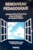 Renouveau pédagogique. De l'école dont on rêve à celle que l'on fait.. COLLOQUE D'AIX EN PROVENCE - (Sous la direction de Jacques Cateau) 