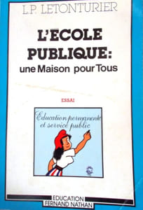 L'école publique : une maison pour tous. Essai.