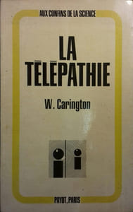 La télépathie. Faits - Théorie - Implications.