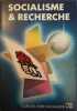 Socialisme et recherche.. SOCIALISME 