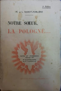 Notre soeur, la Pologne … Notes et impressions (septembre 1927).