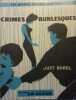 Crimes burlesques.. BOREL Just 