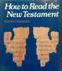 How to read the new testament.. CHARPENTIER Etienne 