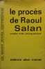Le procès de Raoul Salan. Compte rendu sténographique.. SALAN … 