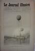Le Journal illustré. Gravure à la Une : Les ballons captifs en mer. Gravure intérieure double page : Arrivée du Président Carnot à Fontainebleau.. LE ...