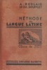 Méthode de langue latine. Classe de troisième.. BESLAIS A. - SOUFFLET E. 