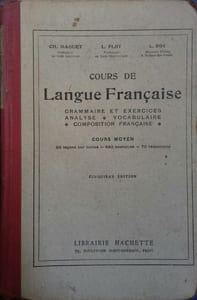 Cours de langue française. Cours moyen. Grammaire et exercices - Analyse - Vocabulaire - Composition française.