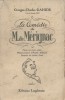 La comédie de M. de Mérignac.. GAHIDE Georges-Charles Dessins de Julien Pavil.