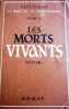 Les morts vivants. (La mort est un commencement - 4).. VIALAR Paul 