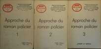 Approche du roman policier. En 3 volumes. tomes 2 et 3 sur Georges Simenon et Maigret.. PEC 