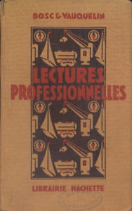 Lectures professionnelles (Activités modernes). 100 textes - 200 compositions françaises.