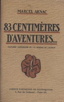83 centimètres d'aventures …. ARNAC Marcel