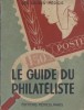 Le guide du philatéliste.. LEBLANC Jacques 