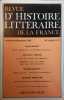 Revue d'histoire littéraire de la France : La Princesse de Clèves - Marivaux - Boule de suif - Proust …. REVUE D'HISTOIRE LITTERAIRE DE LA FRANCE 