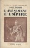 L'avènement de l'Empire. Histoire du Consulat et de l'Empire. tome 5.. MADELIN Louis 
