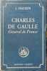 Charles de Gaulle - Général de France.. NACHIN L. 