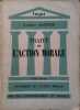 Traité de l'action morale. Tome second seul : Dynamique de l'action morale.. BASTIDE Georges 