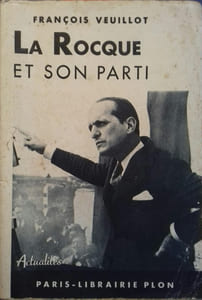 La Rocque et son parti, comme je les ai vus.