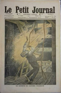 Le Petit journal - Supplément illustré N° 1034 : Un sonneur de cloches foudroyé.(A Ladepeyre en Aveyron). (Gravure en première page). Gravure en dernière page: Enlisé ! (Près du Rhin).