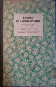 Leçons de cosmographie. À l'usage des Ecoles normales d'instituteurs.