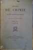 Leçons de chimie. À l'usage des élèves de mathématiques spéciales.. GAUTIER Henri - CHARPY Georges 