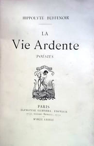 La vie ardente. Poésie.