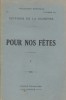 Pour nos fêtes. volume 1.. POUR NOS FETES 